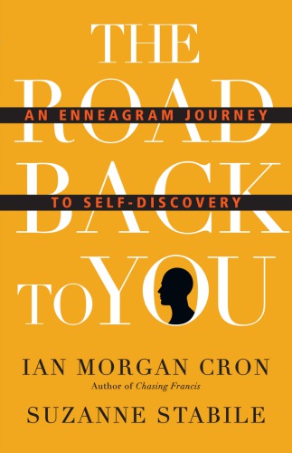 The Road Back To You An Enneagram Journey To Selfdiscovery Cron