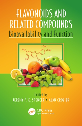 Flavonoids And Related Compounds Bioavailability And Function First Issued In Paperback Crozier