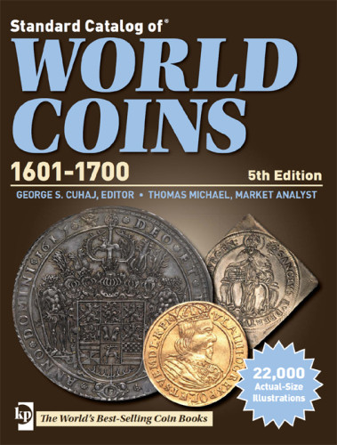 Standard Catalog Of World Coins 16011700 Fifth Edition Uhaj
