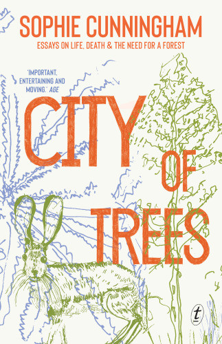 City Of Trees Sophie Cunningham