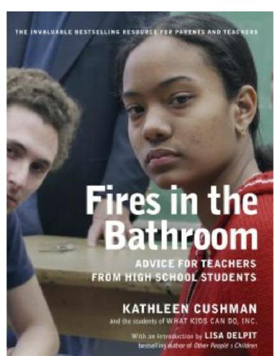 Fires In The Bathroom Advice For Teachers From High School Students Kathleen Cushman
