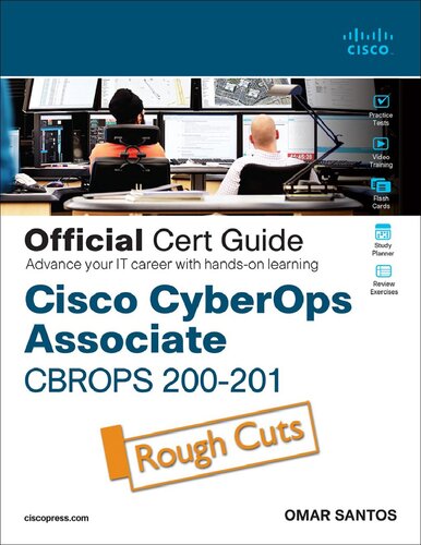 Cisco Cyberops Associate Cbrops 200201 Official Cert Guide Certification Guide 1st Edition Omar Santos