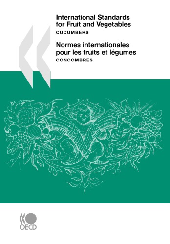 International Standards For Fruit And Vegetables Cucumbers Organisation For Economic Cooperation And Development