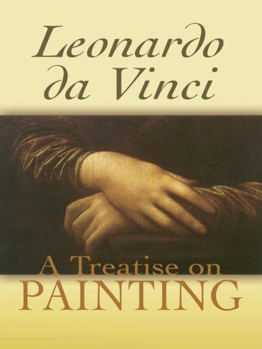 A Treatise On Painting Leonardo Da Vinci