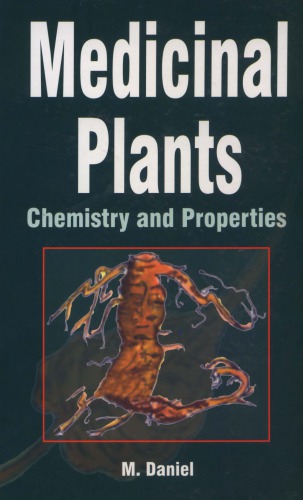 Medicinal Plants Chemistry And Properties Daniel M