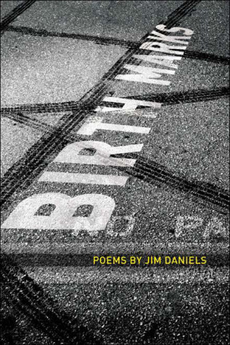 Birth Marks Poems First Edition Daniels Jim