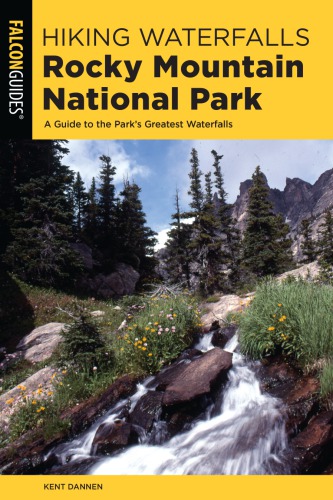 Hiking Waterfalls Rocky Mountain National Park A Guide To The Parks Greatest Waterfalls Dannen