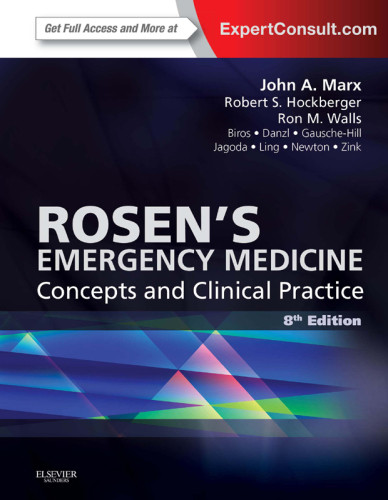 Rosens Emergency Medicine Concepts And Clinical Practice Eighth Edition Danzl