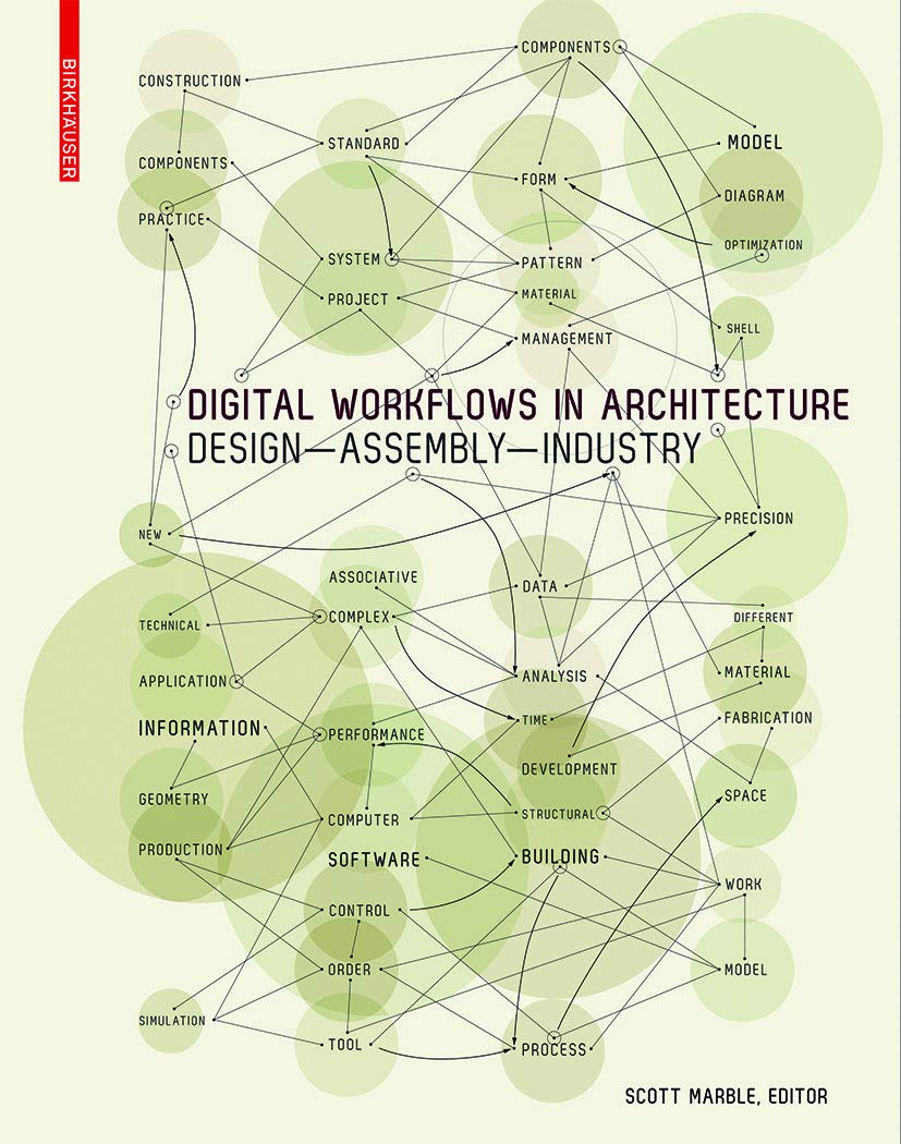 Digital Workflows In Architecture Scott Marble