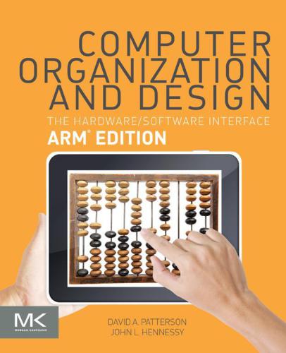 Computer Organization And Design Arm Edition David A Pattersonjohn L Hennessy