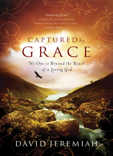 Captured By Grace David Jeremiah