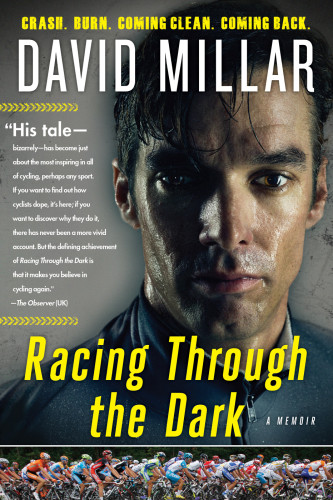 Racing Through The Dark David Millar