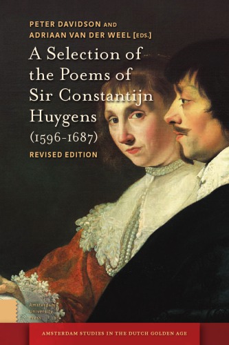 A Selection Of The Poems Of Sir Constantijn Huygens 15961687 Davidson