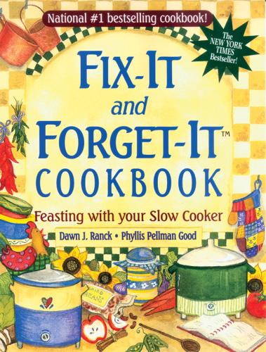 Fixit And Forgetit Cookbook 4258th Edition Dawn Ranck Hower