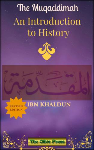 The Muqaddimah An Introduction To History Revised Edition Dawood