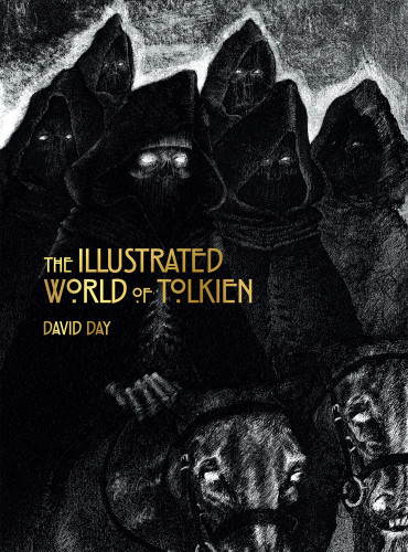 The Illustrated World Of Tolkien 1st Edition David Day
