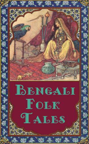 Bengali Folk Tales Illustrated Lal Behari Day