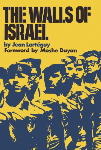 The Walls Of Israel First Rowman Littlefield Paperback Edition Dayan