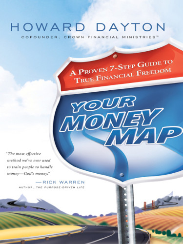 Your Money Map A Proven 7step Guide To True Financial Freedom Dayton
