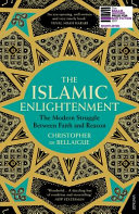 The Islamic Enlightenment Christopher De Bellaigue