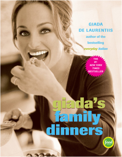 Giadas Family Dinners Giada De Laurentiis