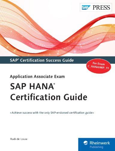 Sap Hana Certification Guide Application Associate Exam 1st Edition De Louw