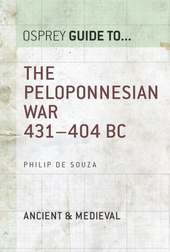 The Peloponnesian War 431404 Bc Philip De Souza