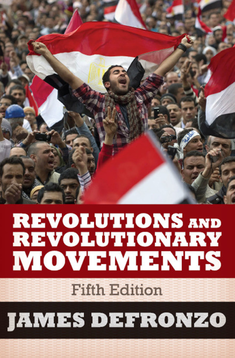 Revolutions And Revolutionary Movements 5th Edition James Defronzo