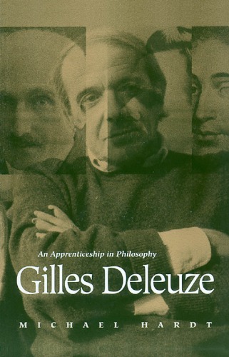 Gilles Deleuze An Apprenticeship In Philosophy Michael Hardt
