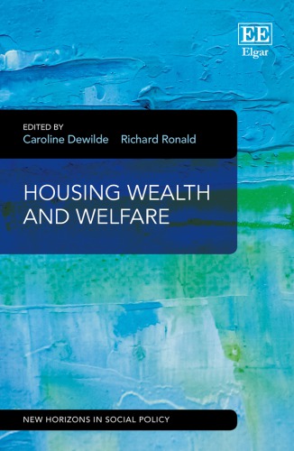 Housing Wealth And Welfare Dewilde Carolineronald Richard