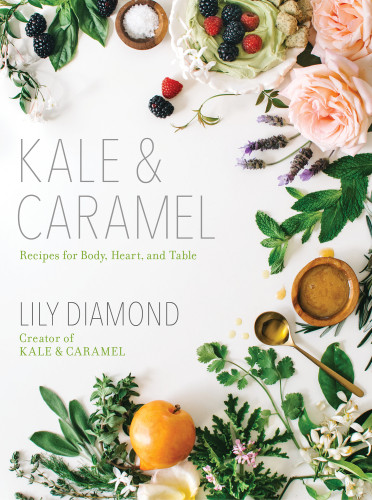 Kale Caramel Recipes For Body Heart And Table Lily Diamond