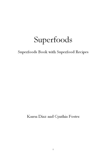 Superfoods Superfoods Book With Superfood Recipes Karen Diaz