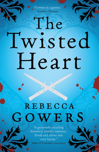 The Twisted Heart Rebecca Gowers
