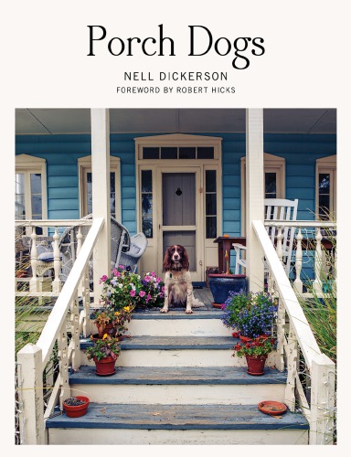 Porch Dogs Dickerson Nell