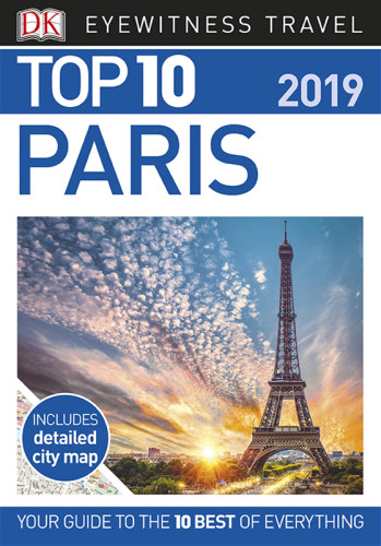 Dk Eyewitness Top 10 Paris New Edition Dk Travel