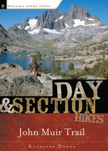 Day Section Hikes John Muir Trail Second Edition Dodge Kathleensummers