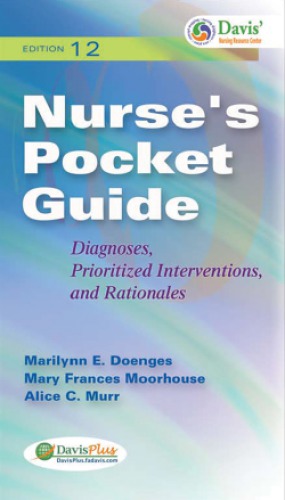 Nurses Pocket Guide Diagnoses Prioritized Interventions And Rationales Edition 12 Doenges