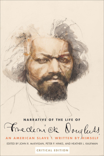 Narrative Of The Life Of Frederick Douglass An American Slave Critical Douglass