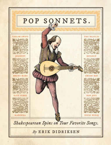 Pop Sonnets Shakespearean Spins On Your Favorite Songs Didriksen