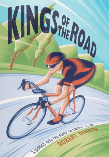 Kings Of The Road Dineen Robert