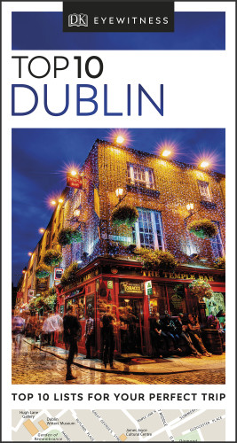 Dk Eyewitness Top 10 Dublin New Edition Dk Eyewitness