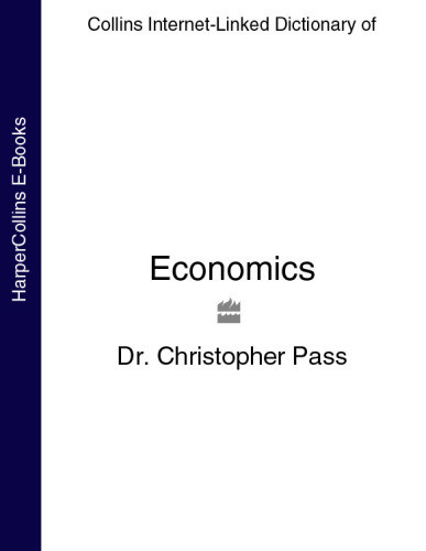 Collins Dictionary Of Economics 4th Ed Dr Christopher Passbryan Lowesleslie Davies