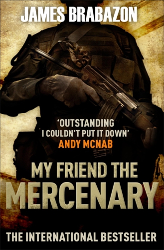 My Friend The Mercenary Uk Uk Edition Du Toit Nickbrabazon