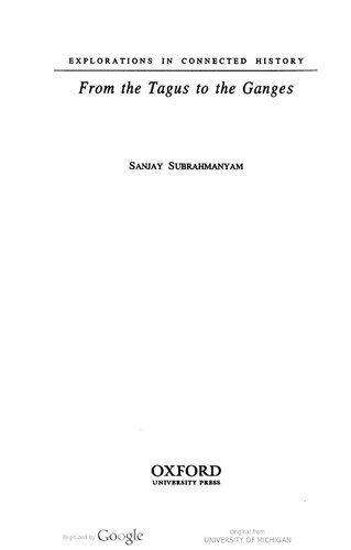 Explorations In Connected History From The Tagus To The Ganges Sanjay Subrahmanyam