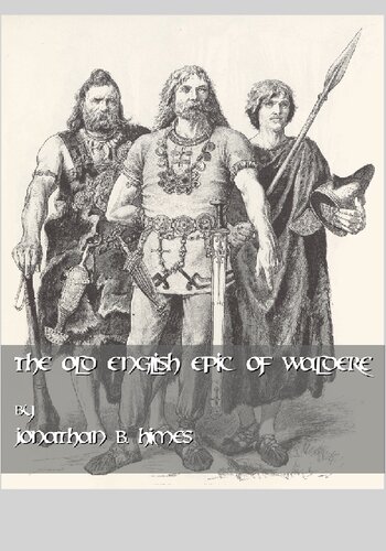 The Old English Epic Of Waldere Jonathan Himes