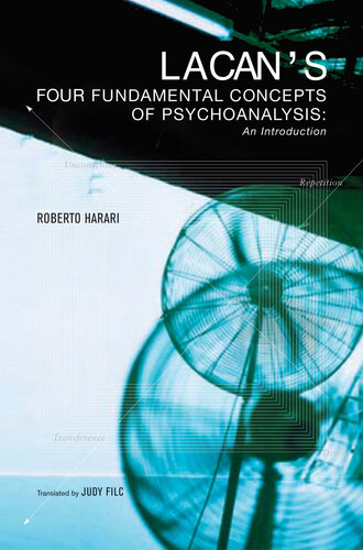 Lacans Four Fundamental Concepts Of Psychoanalysis Roberto Harari