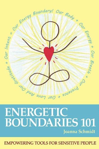 Energetic Boundaries 101 Joanna Schmidt