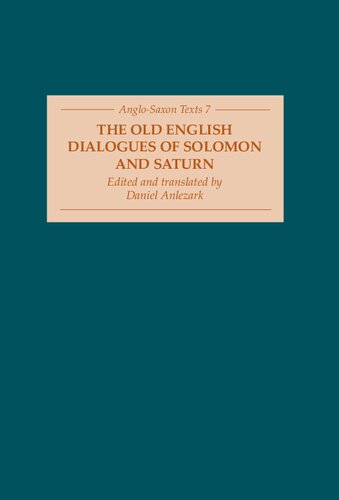 The Old English Dialogues Of Solomon And Saturn Daniel Anlezark Editor Daniel Anlezark