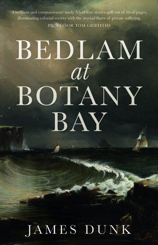 Bedlam At Botany Bay Dunk James