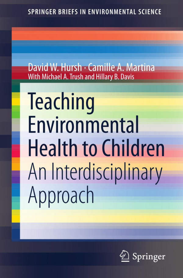 Teaching Environmental Health To Children An Interdisciplinary Approach 1st Edition David W Hursh